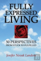 Fully Expressed Living