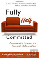 Fully Half Committed