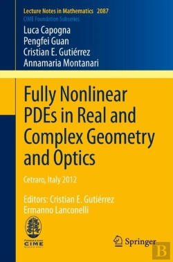 Bertrand.pt - Fully Nonlinear Pdes In Real And Complex Geometry And Optics
