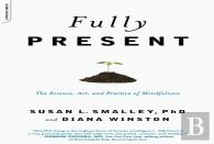 Fully Present