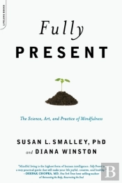 Fully Present