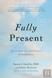 Fully Present