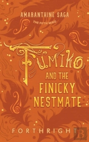 Fumiko And The Finicky Nestmate