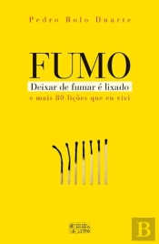 FUMO - Deixar de Fumar é Lixado
