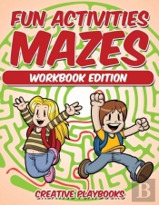 Fun Activities Mazes Workbook Edition