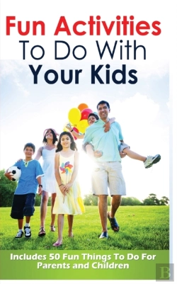 Bertrand.pt - Fun Activities To Do With Your Kids