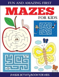 Bertrand.pt - Fun And Amazing First Mazes For Kids