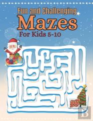 Fun And Challenging Mazes For Kids 5-10