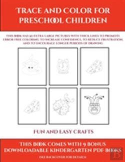 Bertrand.pt - Fun And Easy Crafts (Trace And Color For Preschool Children)