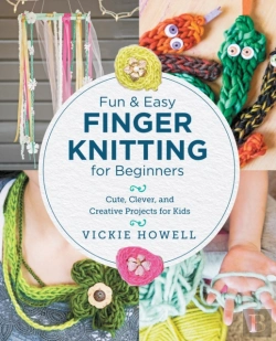 Bertrand.pt - Fun And Easy Finger Knitting For Beginners