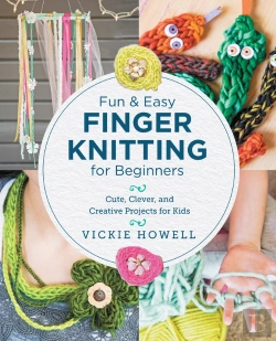 Bertrand.pt - Fun And Easy Finger Knitting For Beginners