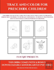 Fun Art Projects (Trace And Color For Preschool Children)