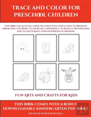 Fun Arts And Crafts For Kids (Trace And Color For Preschool Children)