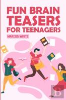 Fun Brain Teasers For Teenagers