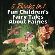 Fun Children'S Fairy Tales About Fairies