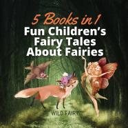 Fun Children'S Fairy Tales About Fairies