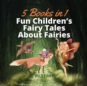 Fun Children'S Fairy Tales About Fairies
