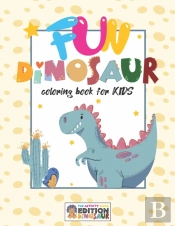 Fun Dinosaur Coloring Book For Kids
