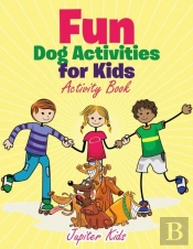 Fun Dog Activities For Kids, Activity Book