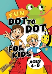 Fun Dot To Dot For Kids Ages 4-8