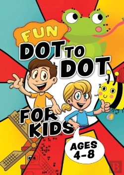 Bertrand.pt - Fun Dot To Dot For Kids Ages 4-8