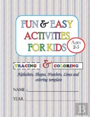 Fun & Easy Activities For Kids (Ages 2-5)