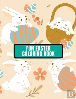 Bertrand.pt - Fun Easter Coloring Book