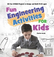 Fun Engineering Activities For Kids: 60