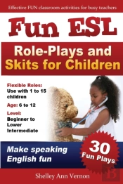 Fun Esl Role-Plays And Skits For Childre