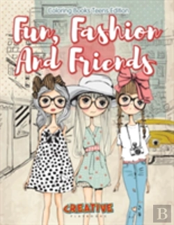 Bertrand.pt - Fun, Fashion And Friends - Coloring Books Teens Edition