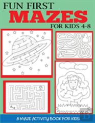 Fun First Mazes For Kids 4-8