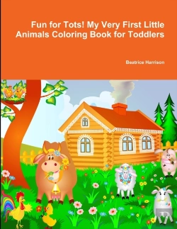 Bertrand.pt - Fun For Tots! My Very First Little Animals Coloring Book For Toddlers