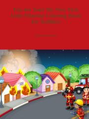 Fun For Tots! My Very First Little Fireman Coloring Book For Toddlers