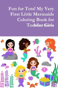 Bertrand.pt - Fun For Tots! My Very First Little Mermaids Coloring Book For Toddler Girls