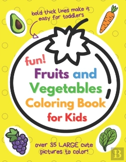 Bertrand.pt - Fun Fruits And Vegetables Coloring Book For Kids