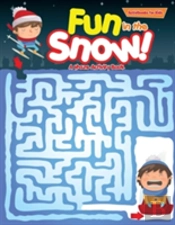 Fun In The Snow! A Maze Activity Book