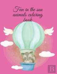 Fun In The Sun Animals Coloring Book