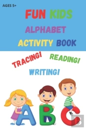 Fun Kids Alphabet Activity Book