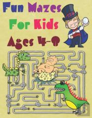Fun Mazes For Kids Ages 4-8