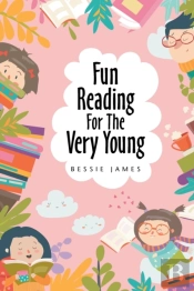 Fun Reading For The Very Young