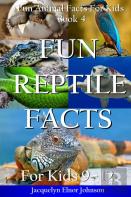 Fun Reptile Facts For Kids 9-12