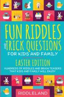 Fun Riddles And Trick Questions For Kids And Family