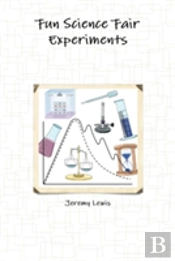 Fun Science Fair Experiments