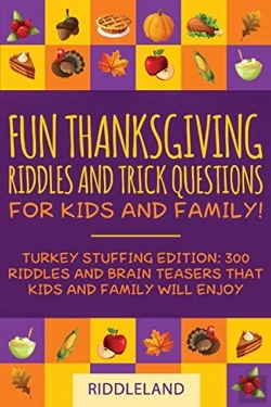 Bertrand.pt - Fun Thanksgiving Riddles And Trick Questions For Kids And Family