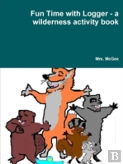 Bertrand.pt - Fun Time With Logger - A Wilderness Activity Book