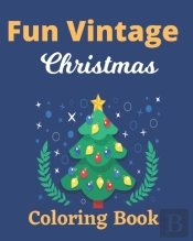 Fun Vintage Christmas Coloring Book