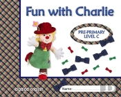 Fun With Charlie. Level C. Proyecto De Ingles. Educacion Infantil. 