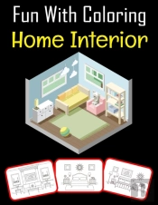 Fun With Coloring Home Interior