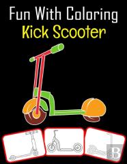 Fun With Coloring  Kick Scooter