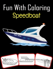 Fun With Coloring Speedboat